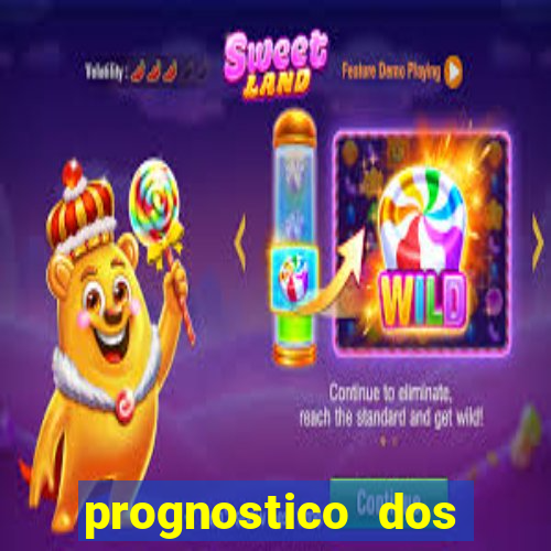 prognostico dos jogos de hoje